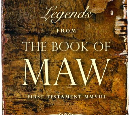 Legends from the Book of Maw